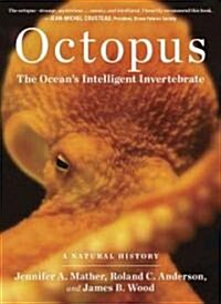 Octopus: The Oceans Intelligent Invertebrate (Hardcover)