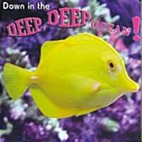 [중고] Down in the Deep, Deep Ocean! (Board Book)