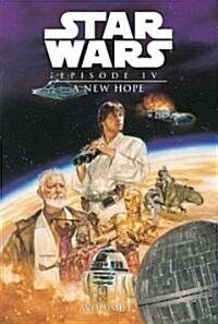 Episode IV: A New Hope: Vol.1 (Library Binding)