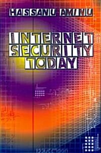 Internet Security Today (Paperback)