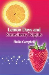 Lemon Days and Strawberry Nights (Paperback)