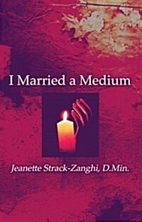 I Married a Medium (Paperback)