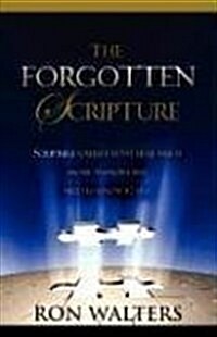 The Forgotten Scripture (Paperback)