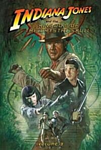 Indiana Jones and the Kingdom of the Crystal Skull: Vol.3 (Library Binding, Reinforced Lib)