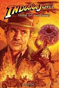 Indiana Jones and the Tomb of the Gods: Vol.1 (Library Binding)