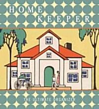 Home Keeper: The Ultimate Organizer (Hardcover)