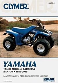 Yamaha YFM80 Moto-4, Badger and Raptor ATV (1985-2008) Service Repair Manual (Paperback, 2nd ed.)