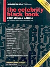 The Celebrity Black Book 2008: Over 55,000 Accurate Celebrity Addresses for Fans, Businesses & Nonprofits                                              (Paperback, 2008)