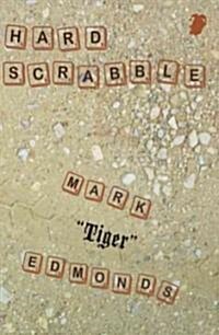 Hard Scrabble (Paperback)