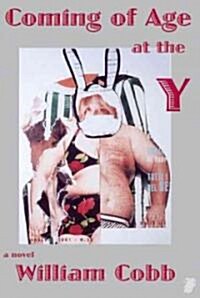 Coming of Age at the y (Paperback)