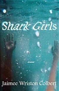 Shark Girls (Paperback)