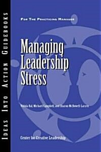 Managing Leadership Stress (Paperback)