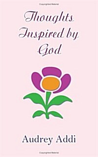 Thoughts Inspired by God (Paperback)