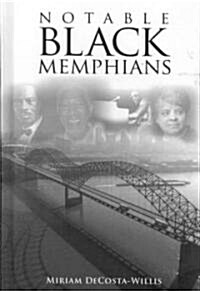 Notable Black Memphians (Hardcover)