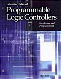 Programmable Logic Controllers Hardware and Programming (Paperback, 2, Second Edition)