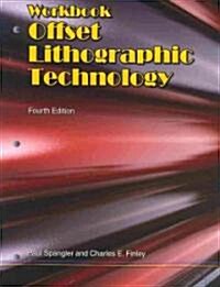 Offset Lithographic Technology (Paperback, 4, Fourth Edition)