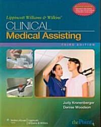 Lippincott Williams & Wilkins Clinical Medical Assisting (Paperback, 3rd, PCK)