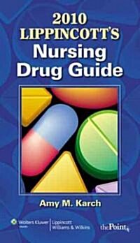 Lippincotts Nursing Drug Guide 2010 with Web Resource (Paperback, Pass Code, 1st)