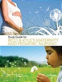 Maternity and Pediatric Nursing (Paperback, 1st, Study Guide)