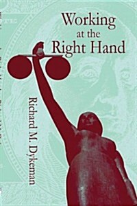 Working at the Right Hand (Paperback)