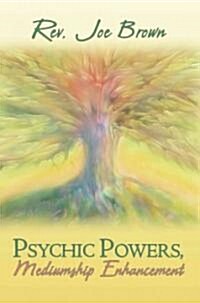 Psychic Powers, Mediumship Enhancement (Paperback)