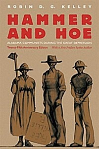 Hammer and Hoe: Alabama Communists During the Great Depression (Paperback)