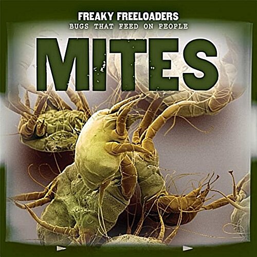 Mites (Library Binding)