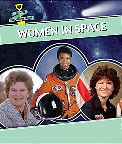 Women in Space (Library Binding)