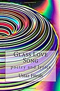 Glass Love Song (Paperback)