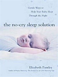 The No-Cry Sleep Solution: Gentle Ways to Help Your Baby Sleep Through the Night (Audio CD, CD)