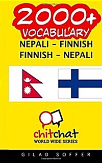 2000+ Nepali - Finnish Finnish - Nepali Vocabulary (Paperback)