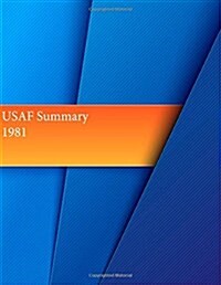 USAF Summary, 1981 (Paperback)