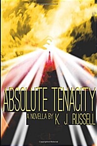 Absolute Tenacity (Paperback)