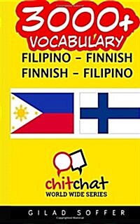 3000+ Filipino - Finnish Finnish - Filipino Vocabulary (Paperback)