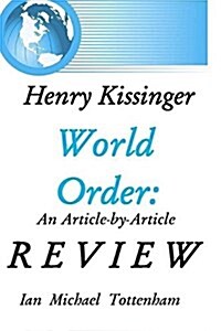 World Order: An Article-By-Article Review (Paperback)