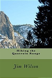 Hiking the Quatrain Range (Paperback)