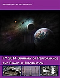 Fy 2014 Summary of Performance and Financial Information (Paperback)