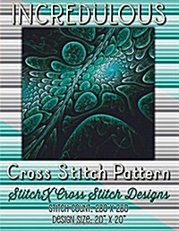Incredulous Cross Stitch Pattern (Paperback)