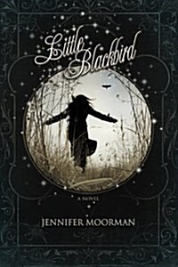 Little Blackbird (Paperback)