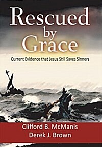 Rescued by Grace (Hardcover)