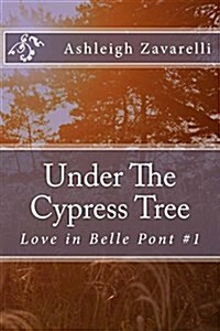 Under the Cypress Tree (Paperback)