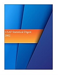 USAF Statistical Digest 2002 (Paperback)