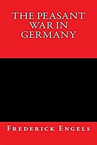 The Peasant War in Germany (Paperback)