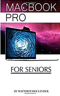 Macbook Pro: For Seniors (Paperback)
