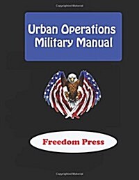 Urban Operations - Military Manual (Paperback)