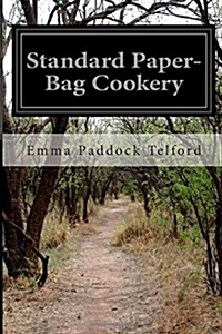 Standard Paper-Bag Cookery (Paperback)