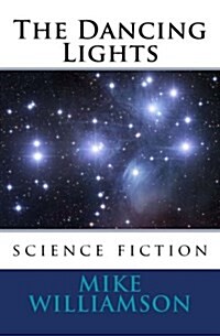 The Dancing Lights (Paperback)