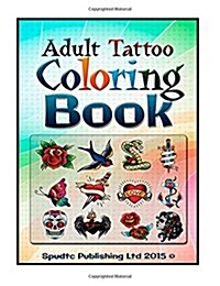 Adult Tattoo Coloring Book (Paperback)