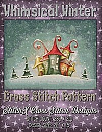 Whimsical Winter Cross Stitch Pattern (Paperback)