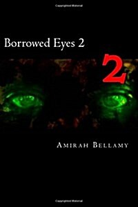 Borrowed Eyes 2 (Paperback)